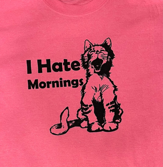 Cat I Hate Mornings Funny Pink Shirt Small